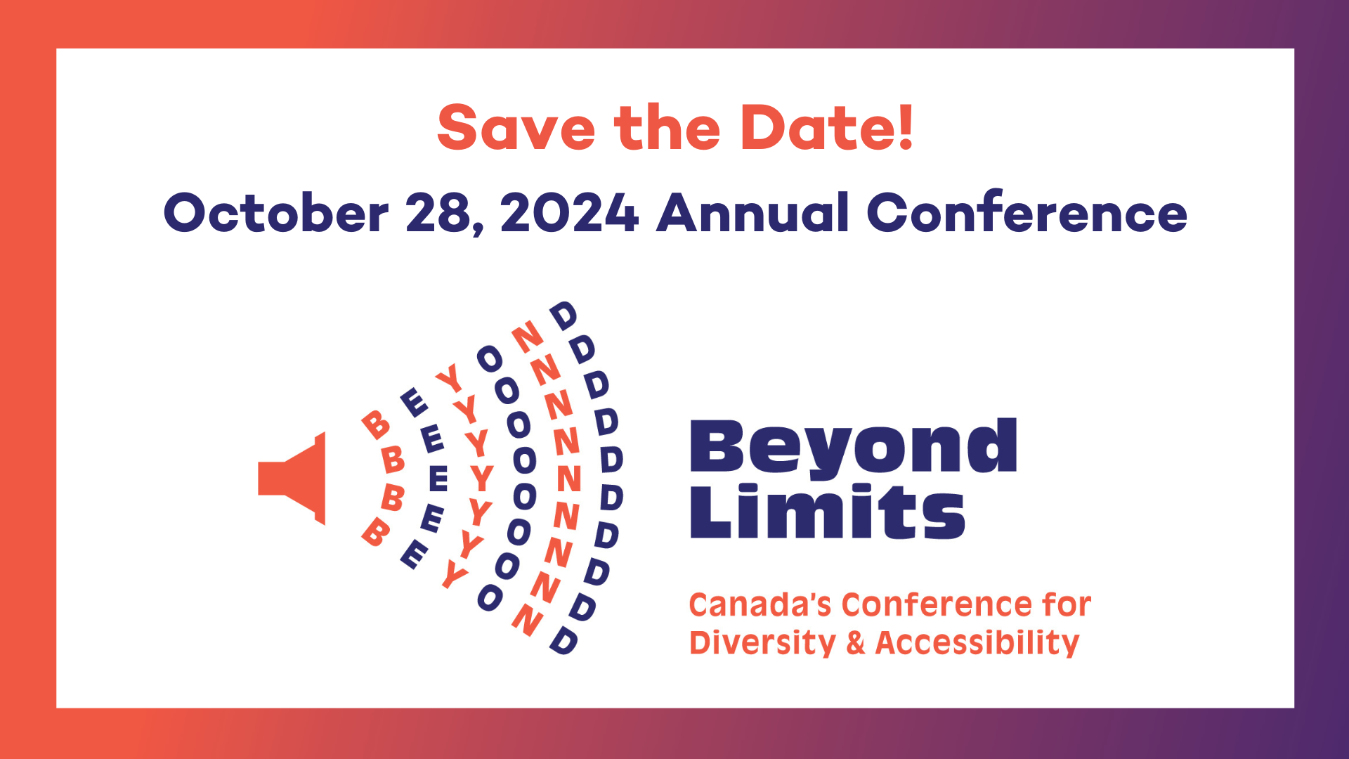 Save the date poster: Beyond Limits Conference October 28, 2024 Annual Conference